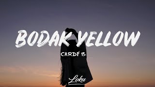 Cardi B  Bodak Yellow Lyrics [upl. by Manbahs399]