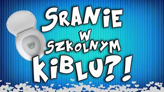 SRANIE W SZKOLNYM KIBLU [upl. by Oinotla77]