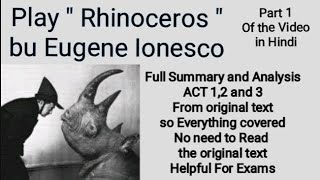 Rhinoceros by EUGENE IONESCO Full Summary and Analysis  Everything Covered No Need to Read Text [upl. by Soelch]