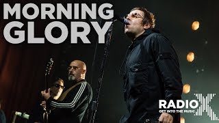 Liam Gallagher  Morning Glory LIVE  Radio X [upl. by Ayotahs]