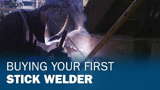 Buying Your First Stick Welder [upl. by Noreen499]