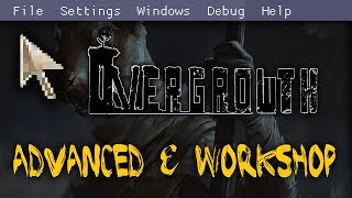 Overgrowth  Editor Tutorial 2018 Advanced amp Workshop [upl. by Siclari]
