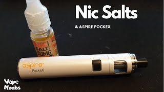 Nic salts amp Aspire PockeX [upl. by Nooj]