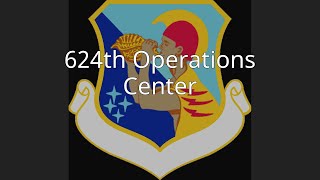 624th Operations Center [upl. by Gardel]