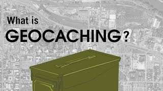 What is Geocaching [upl. by Xylina]