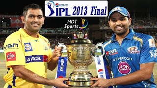 IPL 2013 Final  Mumbai Indians vs Chennai Super Kings  Full Match Highlights [upl. by Cirdla106]