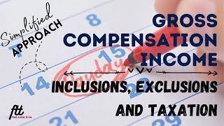 TOPIC 12 GROSS COMPENSATION INCOME  Income Derived from Employment  Inclusions and Exclusions [upl. by Akemej511]