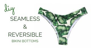 DIY Seamless and Reversible Bikini Bottoms  Katie Fredrickson [upl. by Llenrod]