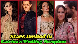 Bollywood Stars who are Invited in Katrina Kaifs Wedding Reception [upl. by Leith91]