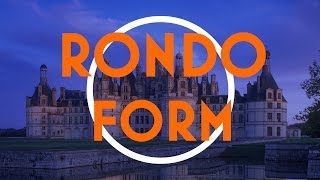 Understanding Form The Rondo [upl. by Fezoj780]