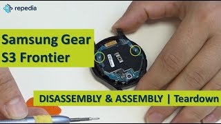 Samsung Gear S3 Frontier  Disassembly Screen amp Battery Removal amp Assembly Guide [upl. by Atiuqad778]