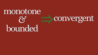 Real Analysis  The monotone sequence theorem [upl. by Aala]