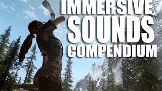 Skyrim Mods Watch Immersive Sounds Compendium [upl. by Edya]