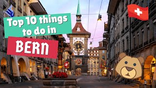 TOP 10 THINGS TO DO IN BERN SWITZERLAND  Old Town Walking Tour Bears and the Gurten [upl. by Corb297]