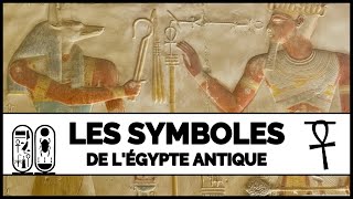 Comprendre les SYMBOLES de l’Égypte ancienne [upl. by Kary976]