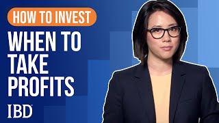 How To Sell Stocks When To Take Profits  Learn How To Invest IBD [upl. by Philomena]